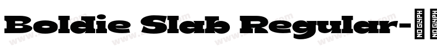 Boldie Slab Regular字体转换